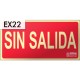 Placa señalización "sin salida"